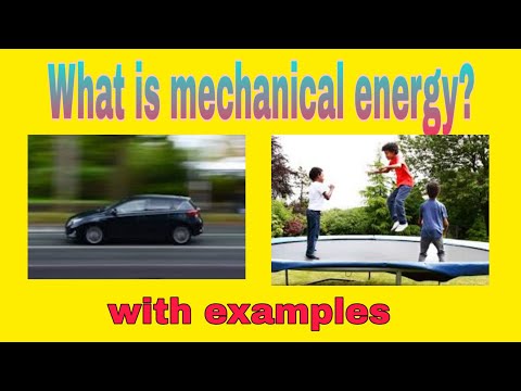 What is mechanical energy? What are some examples of mechanical energy? Physics moon