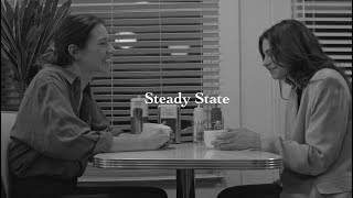 Watch Steady State Trailer