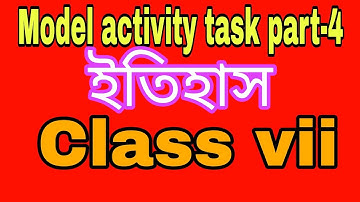 class -vii Model activity task part 4 history 2021//model activity task class 7 history part-4