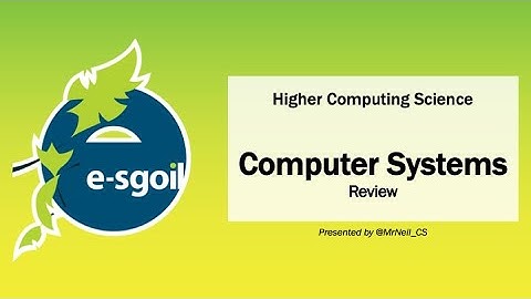 eSgoil: HCS: Computer Systems - Unit Review