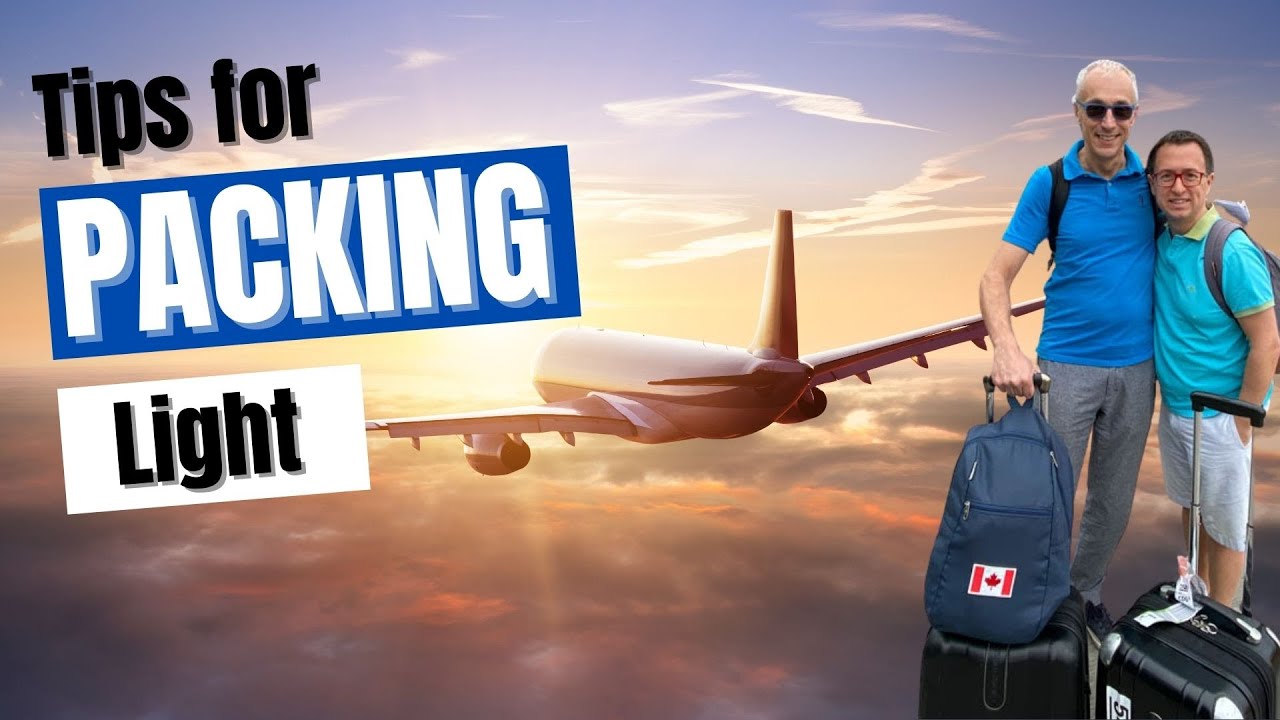 Packing for travel light Tips for packing efficiently and travel