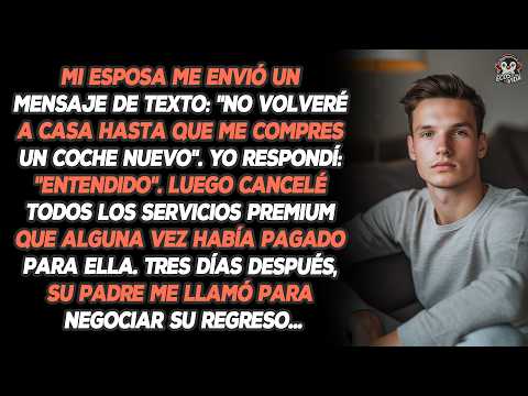 Mi Esposa Me Envió Un Mensaje De Texto: "No Volveré A Casa Hasta Que Me Compres UN Coche Nuevo"...