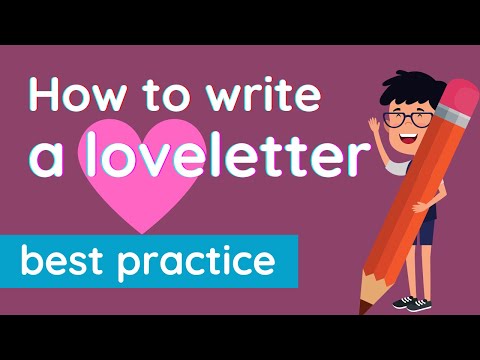 How to write a ???? ???? ???? ???? love letter for your sweetheart