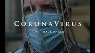 Tom MacDonald - Coronavirus [Lyrics]