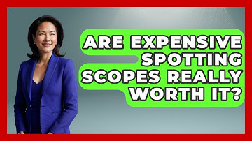 Are Expensive Spotting Scopes Really Worth It? - The Marksman