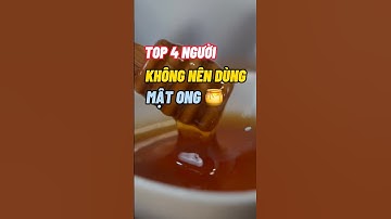 Top 4 người không nên dùng mật ong | Ds Đại Minh#dsdaiminh #shorts #matong