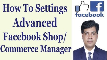 How To Settings Advanced Facebook Shop/Commerce Manager | Bangla Tutorial
