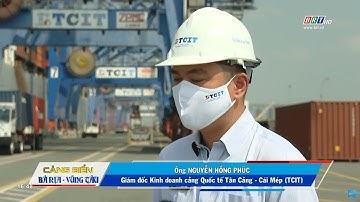 Để cảng mở thật sự mở [Chuyên mục Cảng biển Bà Rịa - Vũng Tàu]