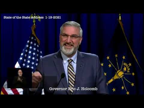 Indiana State of The State Address by Governor Eric Holcomb 1-19-21 ...