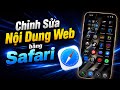 Chỉnh Sửa Nội Dung Khi Duyệt Web Bằng Safari Trên iPhone