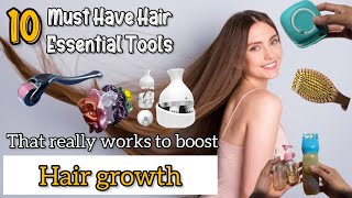 10 Must Have Hair Essential Tools That Really Can Boost Your Hair Growth || Hair Growth Booster