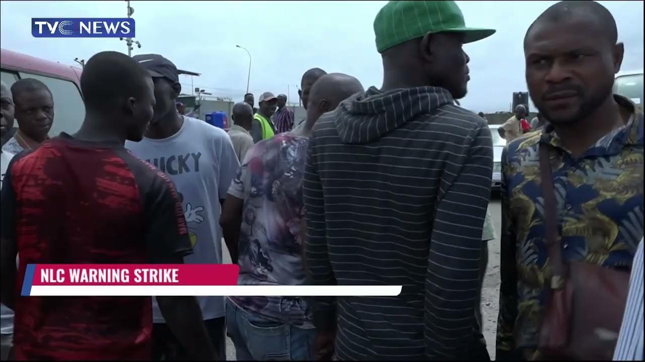 NLC Warning Strike | Maritime Workers Shut Ports In Lagos