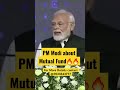 Modiji about Mutual Fund😱 #sip #mutualfundsahihai #banknifty #shortsvideo #shortsfeed