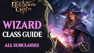 Baldur's Gate 3 Wizard Guide - All Subclasses (Abjuration, Evocation, Necromancy, Conjuration...)