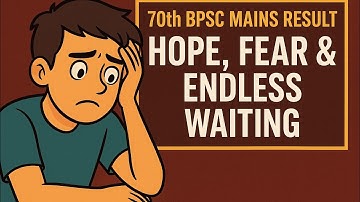 70th BPSC Mains Result — Hope, Fear & Endless Waiting” #bpsc #70thbpsc #bpscmains #70thbpscmains