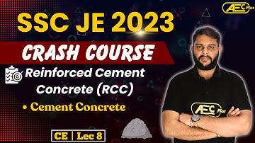 SSC JE Crash Course 2023 | Cement Concrete- Reinforced Cement Concrete (RCC) | Civil Engineering(CE)