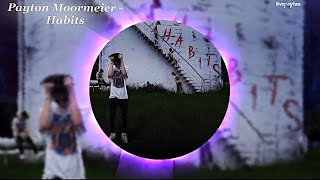 Offical Music Payton Moormeier - Habits