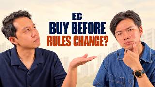 New EC vs Private Condo: Buy Under Old EC Rules or Wait | Let's Talk Property #SgProperty News