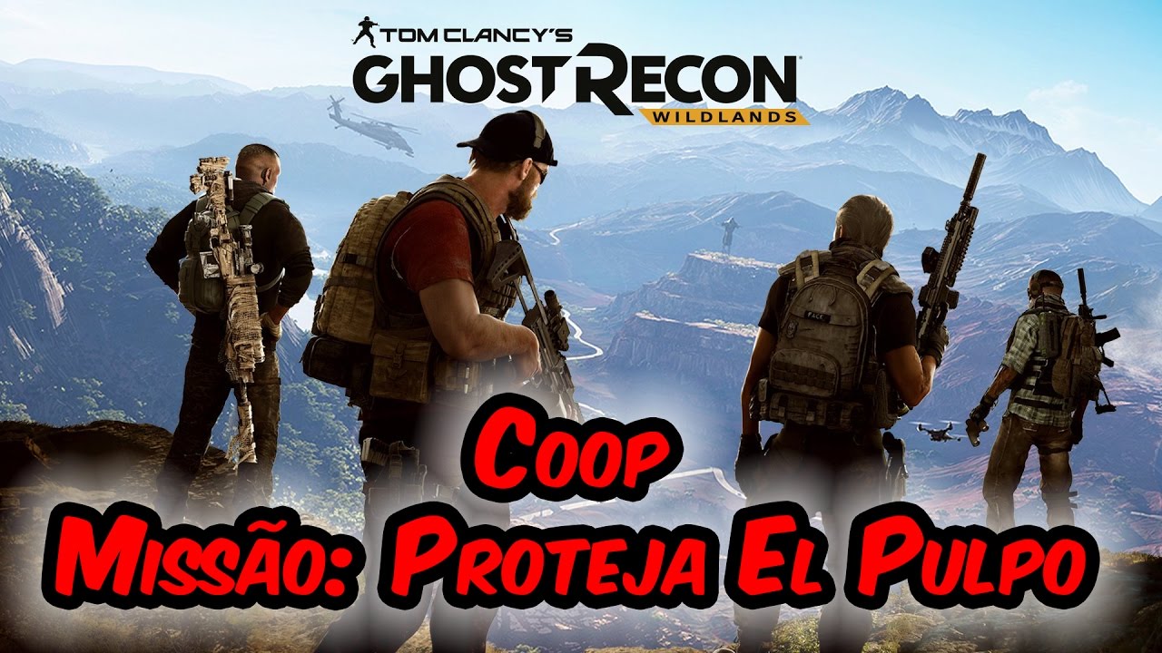 Ghost Recon Wildlands Proteja El Pulpo YouTube