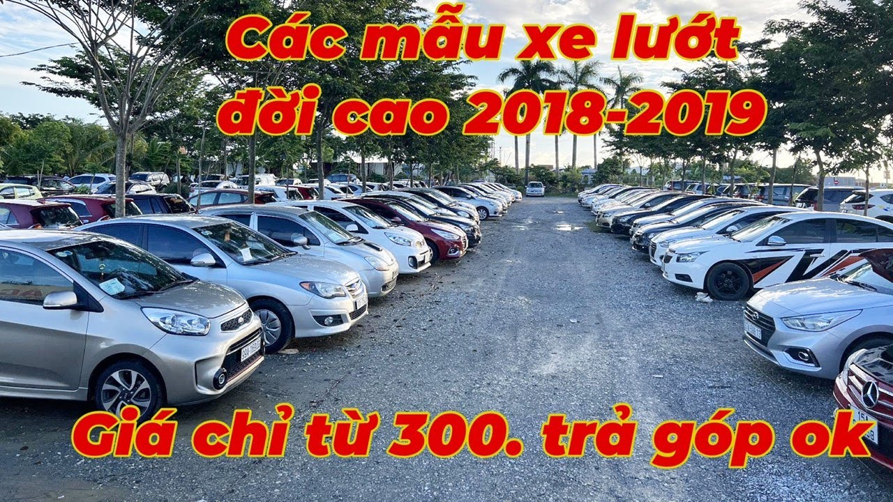 các mẫu xe lướt đời cao 2015 - 2019 giá rẻ chỉ từ... - youtube