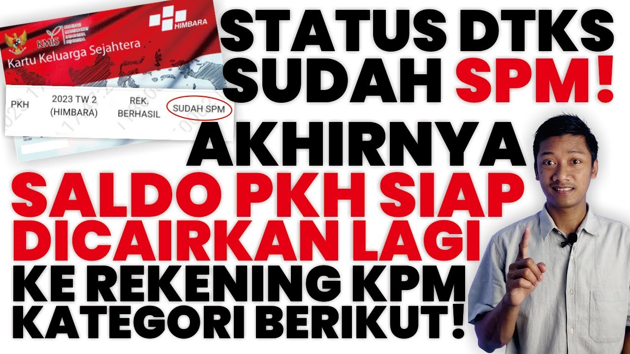STATUS SUDAH SPM❗️SALDO PKH MULAI DICAIRKAN LAGI KE KPM DENGAN KATEGORI BERIKUT❗️
