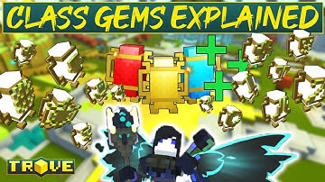 Trove Every Class Gem Ability Explained And If You Should Get It Or Not