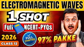 ⚡ Electromagnetic Waves Class 12 One Shot | Boards 2026 | Full Chapter + PYQs 📡