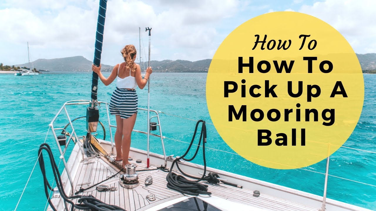 How To Mooring Ball & Mooring Buoy