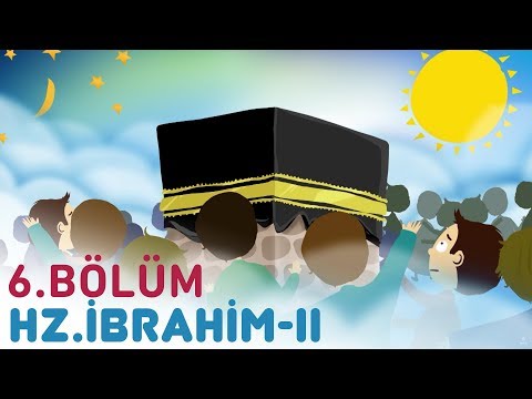 Hz.İbrahim ''2'' - Çocuklar İçin Peygamber Öyküleri | Taha ve Masal Kuşu - 6.Bölüm