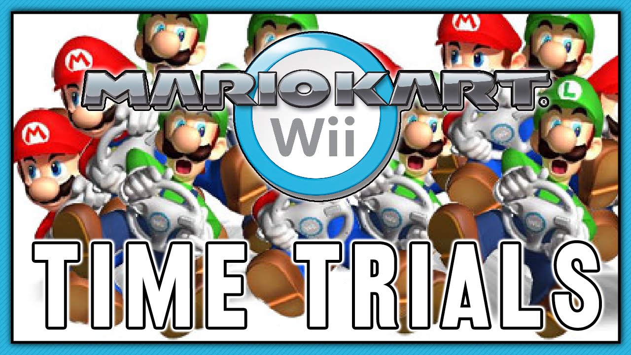 Mario Kart Wii - Episode 33 | Time Trials
