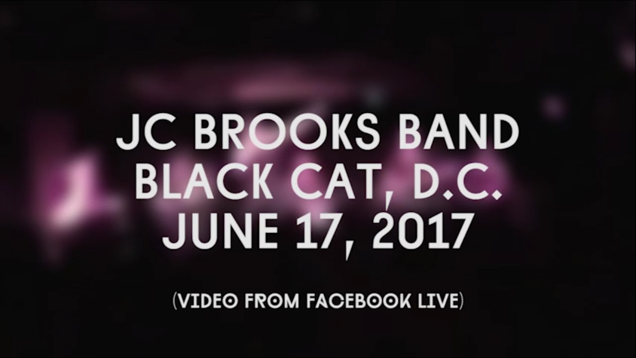 JCBB @ BLACK CAT [re-uploaded from facebook live]