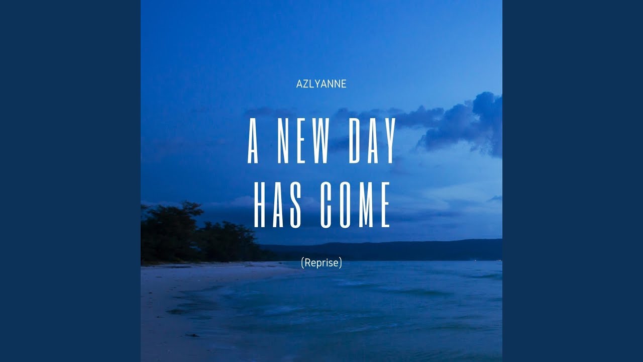 A New Day Has Come (Reprise) YouTube
