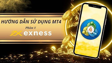 Hướng Dẫn Exness MT4 (Phần 1): Cách Đăng Nhập & Sử Dụng Giao Diện Cho Người Mới