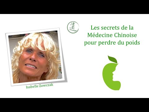 Les secrets de la Médecine Chinoise pour perdre du poids