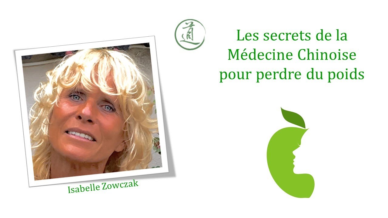Les secrets de la Médecine Chinoise pour perdre du poids YouTube