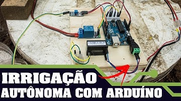 COMO MONTAR SISTEMA DE IRRIGAÇÃO AUTÔNOMO COM ARDUÍNO