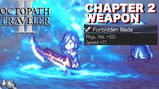 Octopath Traveler 2 - How to get the Forbidden Blade (Devourer of Dreams Boss Strategy)