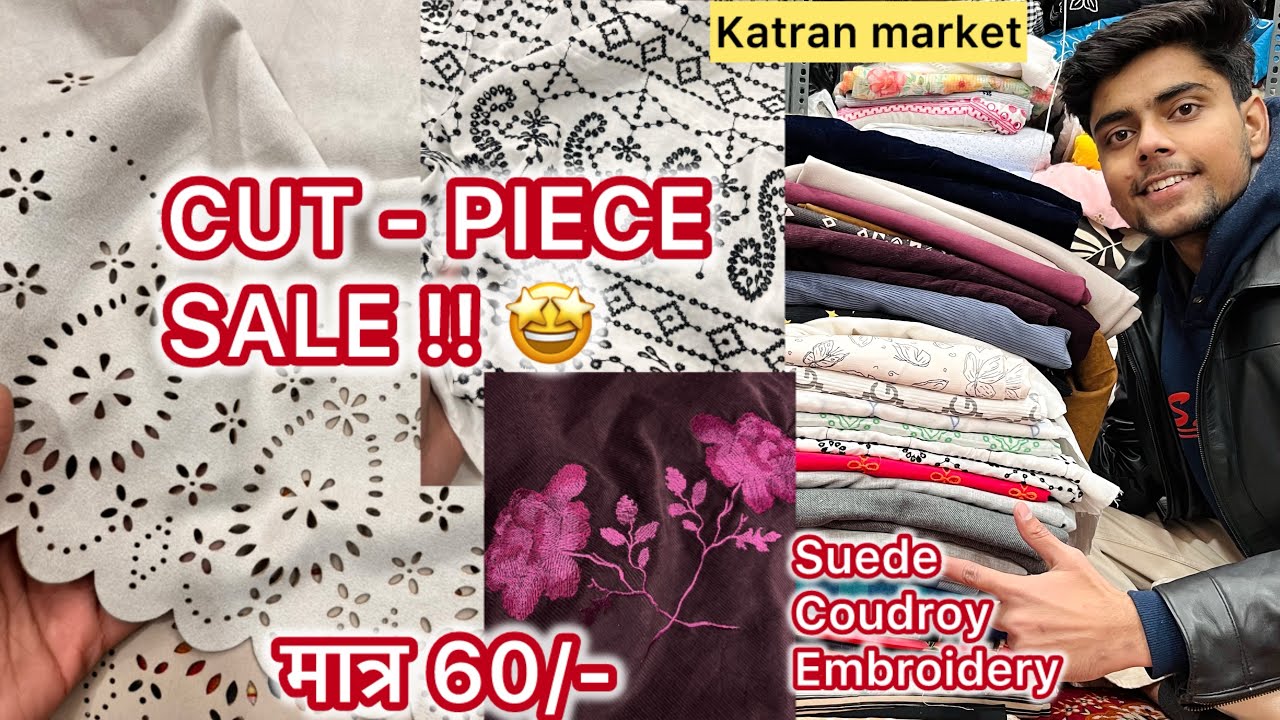 CUT-PIECE SALE IS LIVE 😍| suede , coudroy , cotton | katran market Mangolpuri latest collection 