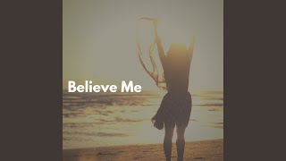 Believe Me - King_AK