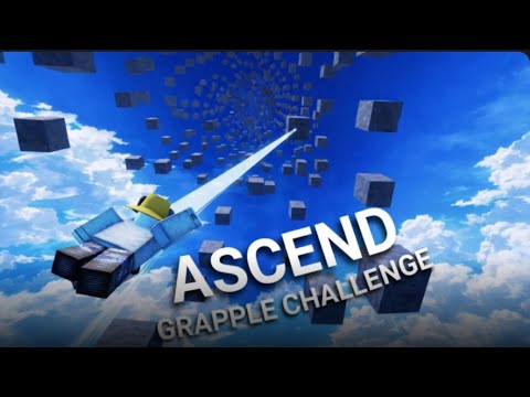 Ascend: Grapple Challenge (Part 3 - Final Part)