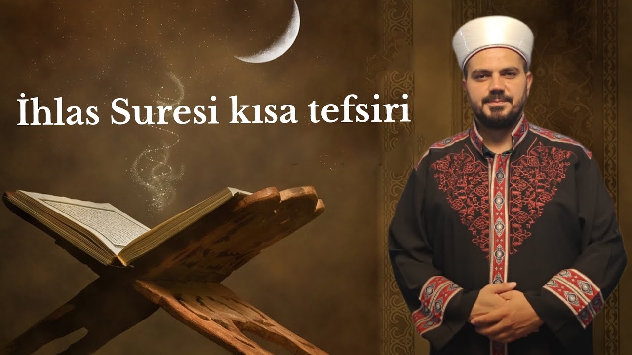 İhlas suresi tefsiri  Ünal kayar/22.052024 #ihlas #vaaz#dinisohbet #dinivideolar