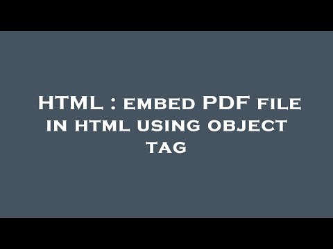 HTML : embed PDF file in html using object tag