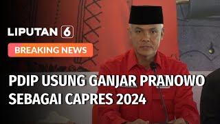 PDIP Resmi Usung Ganjar Pranowo sebagai Capres 2024