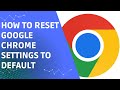 How to Reset Google Chrome Settings to Default (Step by Step)