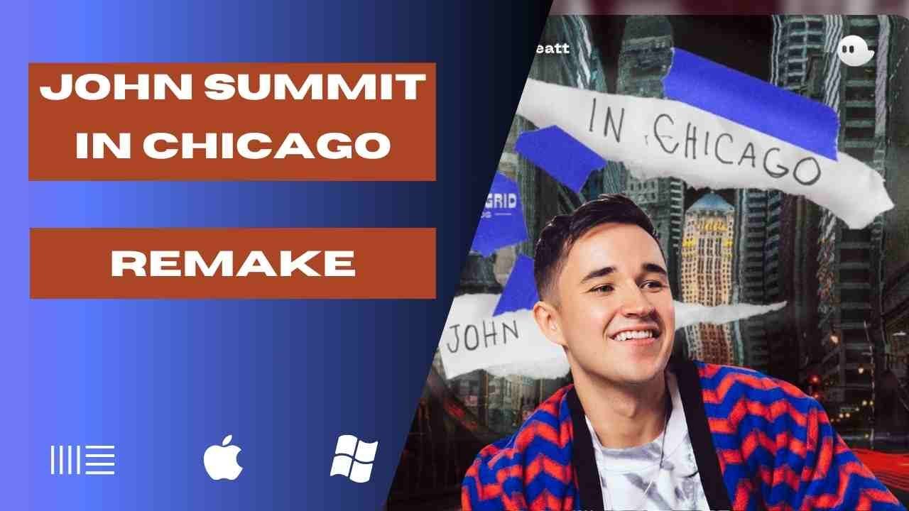 John Summit In Chicago[Ableton Remake Project + Template ] YouTube