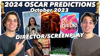 2024 Oscar Predictions - Director/Screenplay | October 2023