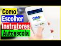 Nova CNH Como escolher instrutores e autoescolas dentro de aplicativo