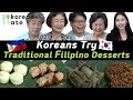 Korean grandparents try traditional filipino desserts for the first time korean ate