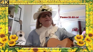 Toma lá dá cá 🌿🌻4k🌻🌿