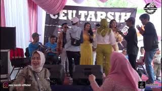 TUMARIMA NAEK TERLALU SAYANG CEU TARSIH || CEU TARSIH MUSIK